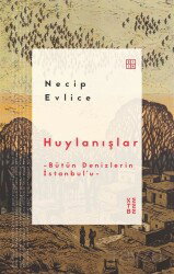Huylanışlar - Ketebe Yayınevi