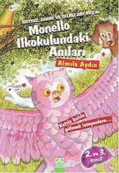 Huysuz, Sakar ve Yalnız Bay Kuş'un Monello İlkokulundaki Anıları - Altın Kitaplar - Özel Ürün