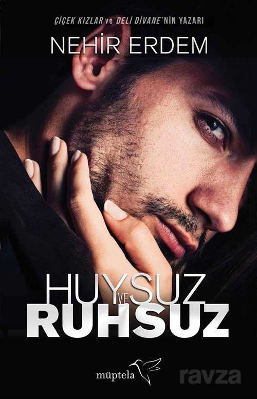 Huysuz ve Ruhsuz - Müptela Yayınları