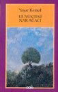 Hüyükteki Nar Ağacı - Yapı Kredi Yayınları