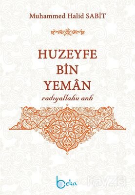 Huzeyfe bin Yeman (r.a.) - 1