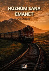 Hüznüm Sana Emanet - Tilki Kitap