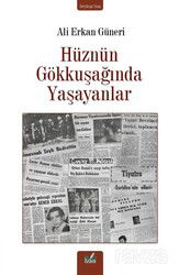 Hüznün Gökkuşağında Yaşayanlar - İzan Yayıncılık