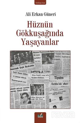 Hüznün Gökkuşağında Yaşayanlar - 1