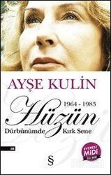 Hüzün 1964-1983 Dürbünümde Kırk Sene (Midi Boy) - Everest Yayınları