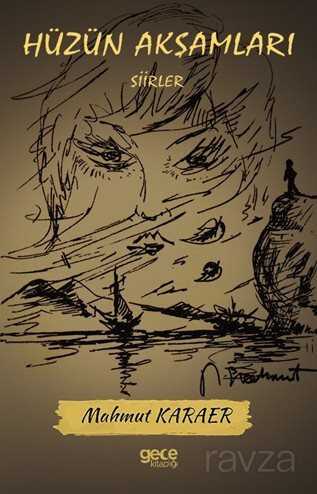 Hüzün Akşamları - Gece Kitaplığı