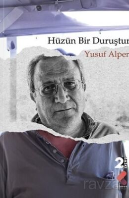 Hüzün Bir Duruştur - 1