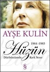 Hüzün Dürbünümde Kırk Sene-2. Kitap (1964-1983) - Everest Yayınları