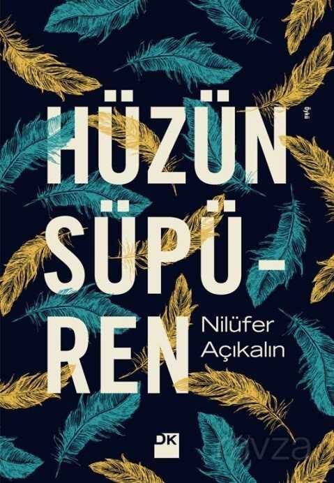 Hüzün Süpüren - Doğan Kitapçılık