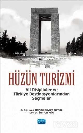 Hüzün Turizmi - Nobel Yayın Dağıtım