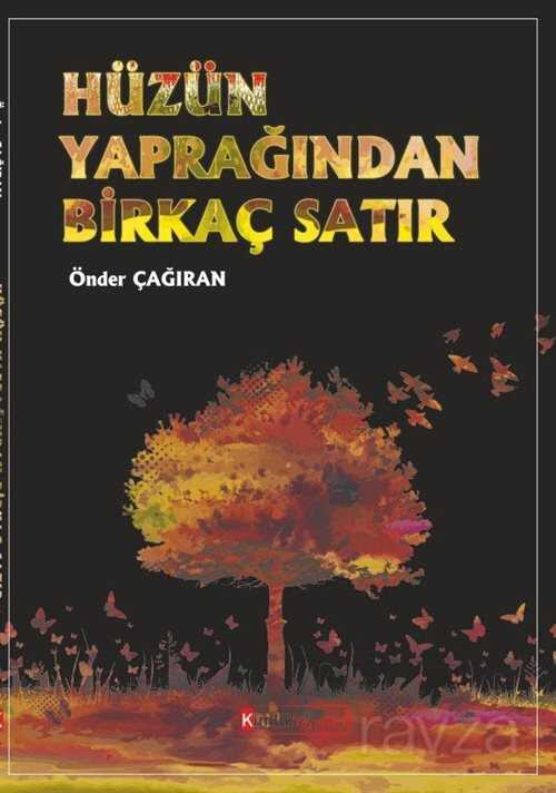 Hüzün Yaprağından Birkaç Satır - Kimlik Yayınları