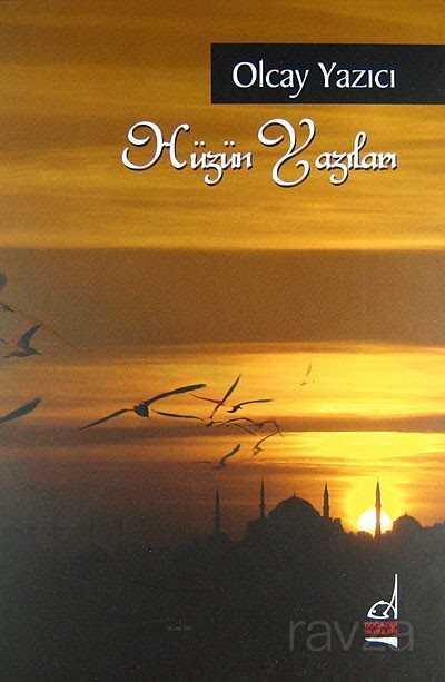 Hüzün Yazıları - Boğaziçi Yayınları