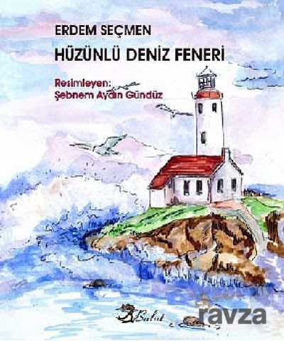 Hüzünlü Deniz Feneri - Bulut Yayınları
