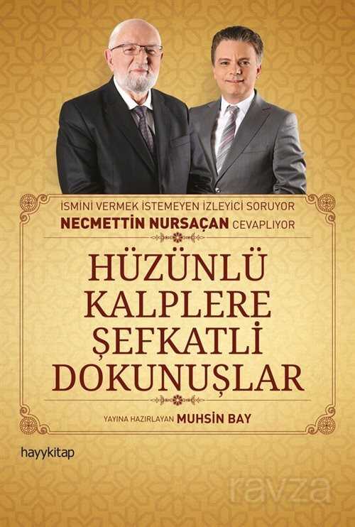 Hüzünlü Kalplere Şefkatli Dokunuşlar - Hayy Kitap - Kampanya