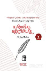 Hüzünlü Neşeli ve Bilgi Yüklü Kurgusal Mektuplar - Gülnar Yayınları