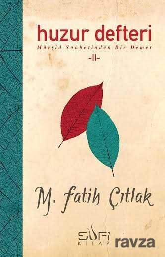 Huzur Defteri 2 - Sufi Kitap Yayınları