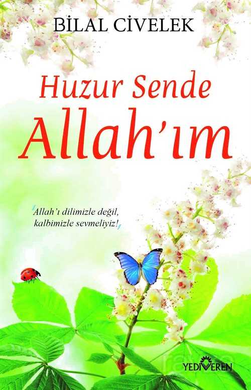 Huzur Sende Allah'ım - Yediveren Yayınları