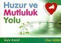 Huzur ve Mutluluk Yolu (Cep Boy) (Kod: 129) - 1