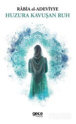 Huzura Kavuşan Ruh - Gece Kitaplığı