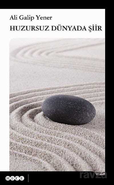 Huzursuz Dünyada Şiir - Hece Yayınları