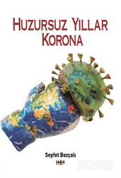 Huzursuz Yıllar Korona - Tilki Kitap