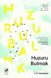 Huzuru Bulmak - Terapi Kitap
