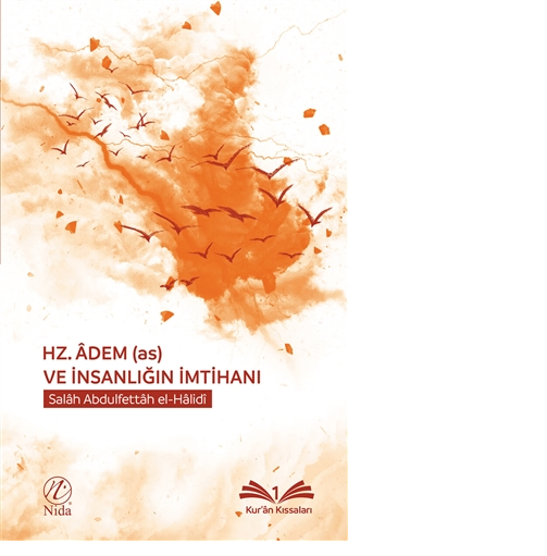 Hz. Adem (as) ve Insanligin Imtihani - Nida Yayınları