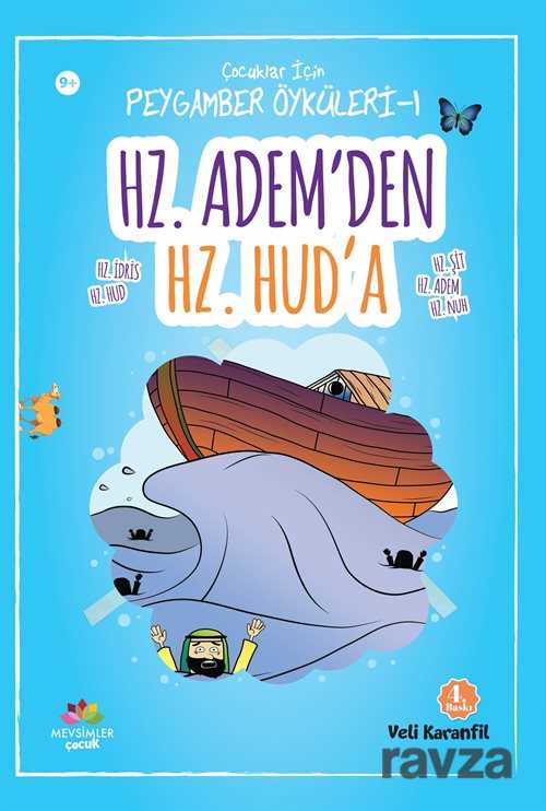 Hz. Adem'den Hz. Hud'a / Çocuklar için Peygamber Öyküleri 1 - Mevsimler Çocuk