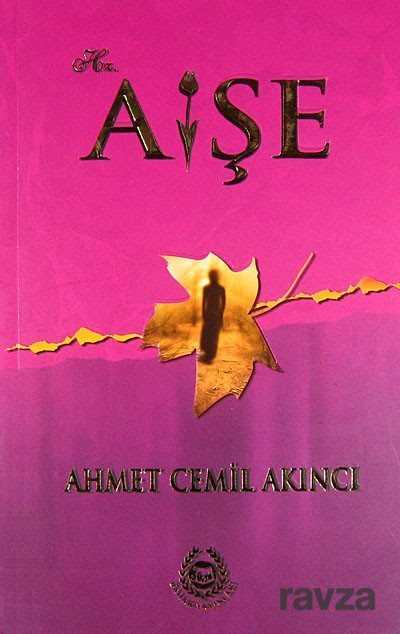 Hz. Aişe - Bahar Yayınları