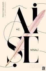 Hz. Aişe Misali - Nesil Yayınları