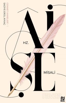 Hz. Aişe Misali - 1