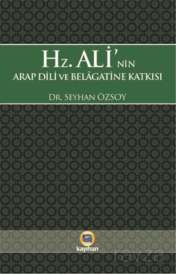 Hz. Ali'nin Arap Dili Ve Belagatine Katkısı - 1