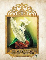 Hz. Ali'ye Göre Devlet Yönetimi - Kalender Yayınevi