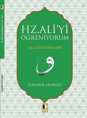 Hz. Ali'yi Öğreniyorum - 1