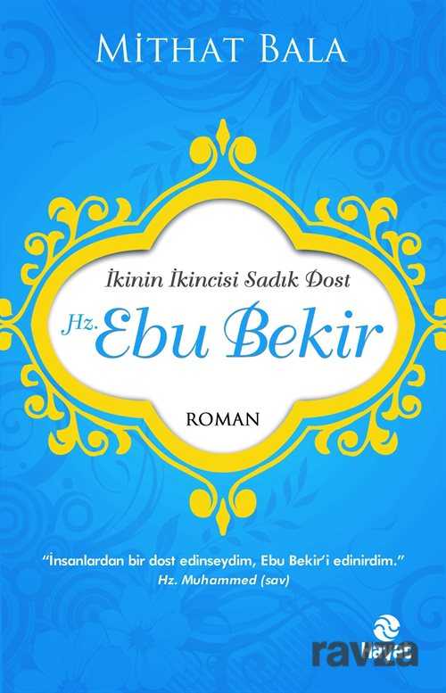 Hz. Ebu Bekir - Hayat Yayınları