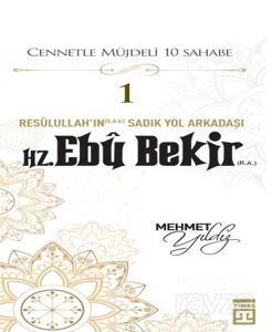 Hz. Ebu Bekir (R.A.) - 1