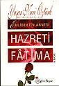 Hz. Fatıma / Ehlibeyt'in Annesi - Yeni Boyut Yayınları