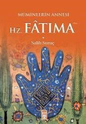 Hz. Fatıma Müminlerin Annesi - Timaş Yayınları