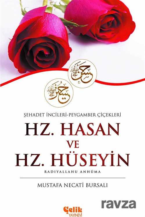 Hz. Hasan ve Hz. Hüseyin (r.a.) - Çelik Yayınevi