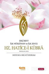 Hz. Hatice-i Kubra - Çelik Yayınevi