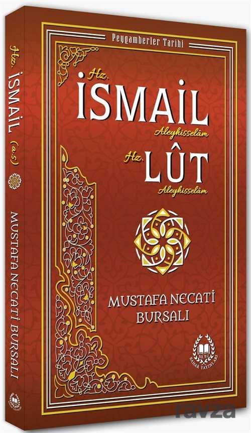 Hz. İsmail ve Hz. Lut (a.s.) / Peygamberler Tarihi - Bahar Yayınları