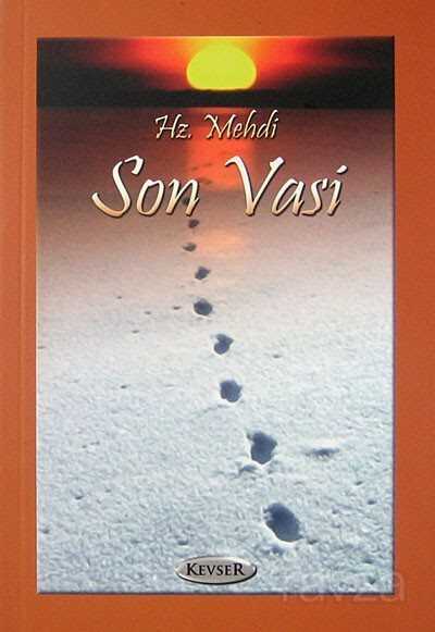 Hz. Mehdi Son Vasi (Cep Boy) - Kevser Yayınları