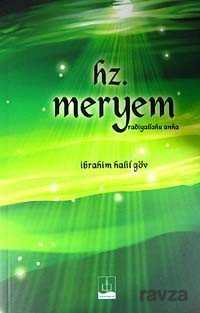 Hz. Meryem (r.a.) - Semere