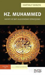 Hz. Muhammed: Hayatı ve Batı Algısındaki Dönüşümü - Runik Kitap