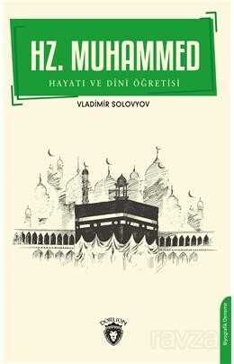 Hz. Muhammed Hayatı ve Dini Öğretisi - Dorlion Yayınevi