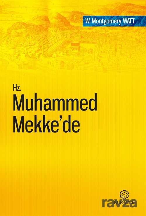Hz. Muhammed Mekke'de - Yeni Zamanlar Sahaf