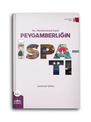 Hz. Muhammed (sav) Peygamberliğin İspatı - 1