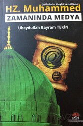 Hz. Muhammed (s.a.v.) Zamanında Medya - Aktaş Yayıncılık