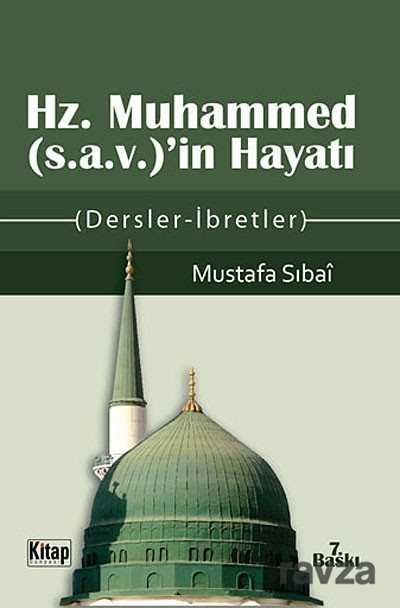 Hz. Muhammed (sav)'in Hayatı - 1