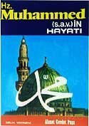 Hz. Muhammed (s.a.v.)in Hayatı - Çelik Yayınevi
